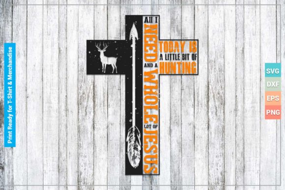 A Whole Lot of Jesus Hunting Design