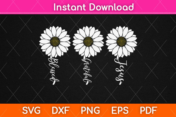 Blessed Grateful Jesus SVG PNG Cut File