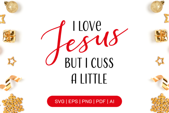 I Love Jesus but I Cuss a Little SVG: Turning a Honest Phrase into Practical Creative Work