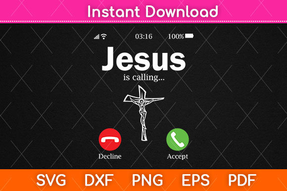 Jesus is Calling SVG PNG DXF Cut File: A Versatile Faith-Based Design Asset for Creators and Entrepreneurs