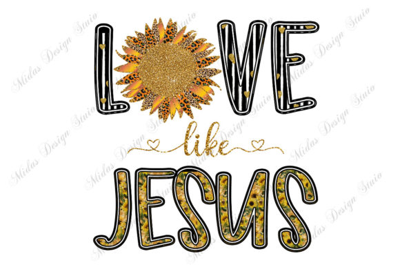 Sublimation Love Like Jesus: Creative Faith Projects