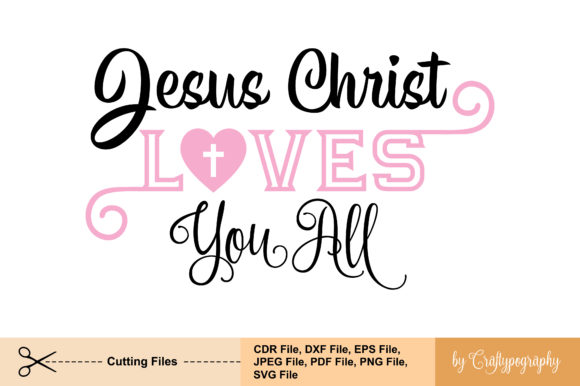 The Boundless Reach of Divine Love: Understanding Jesus Christ Loves You All